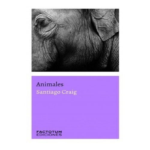 Animales - Santiago Craig