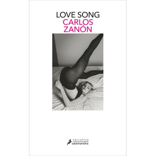 Libro Love Song - Carlos Zanón - Salamandra