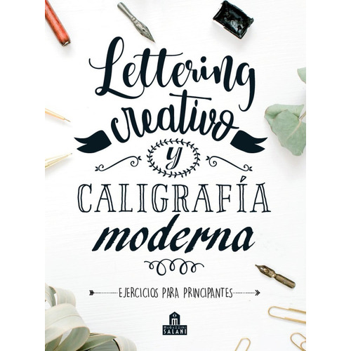 Libro Lettering Creativo Y Caligrafía Moderna