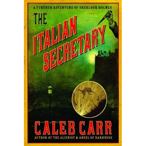 Italian Secretary, The - Caleb Carr, De Caleb Carr. Editorial Carrol & Graf En Inglés