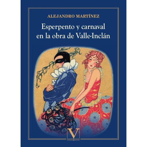 Esperpento Y Carnaval En La Obra De Valle-inclán, De Alejandro Martínez. Editorial Editorial Verbum, Tapa Blanda En Español