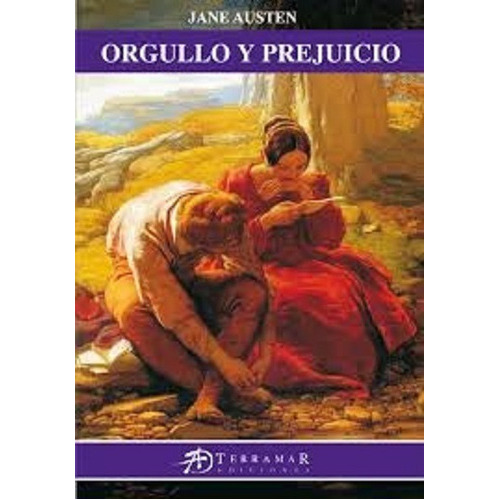 Orgullo Y Prejuicio, De Austen, Jane. Editorial Terramar En Español