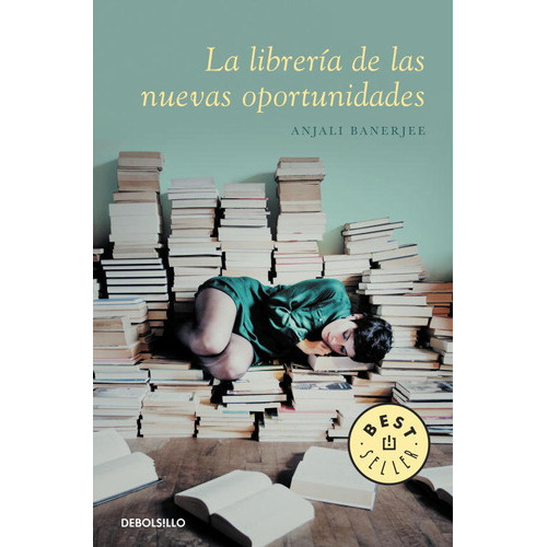La Librerãâa De Las Nuevas Oportunidades, De Banerjee, Anjali. Editorial Debolsillo, Tapa Blanda En Español
