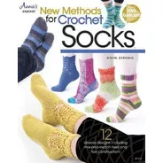 New Methods For Crochet Socks : 12 Diverse Designs
