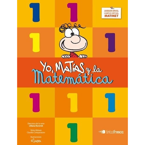 Libro 1. Yo Matias Y La Matematica De Silvia Altman