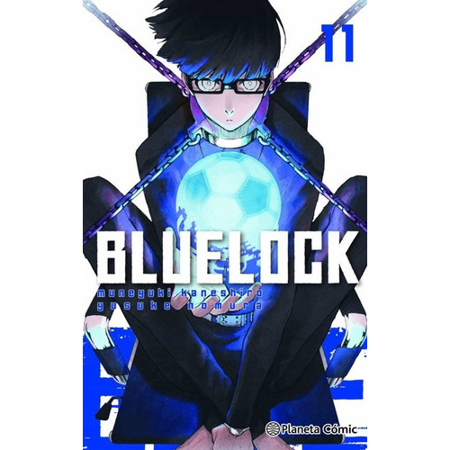 Blue Lock N 11, De Kaneshiro Muneyuki Nomura Yusuke. Editorial Planeta Comics, Tapa Blanda En Español, 2023