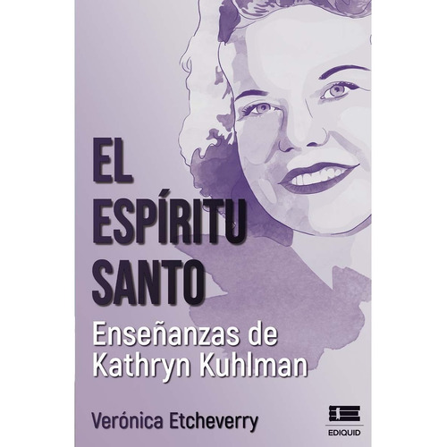 El Espíritu Santo, De Veronica Etcheverry