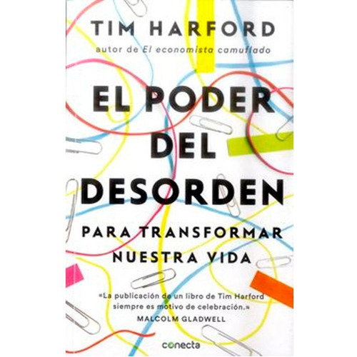 El Poder Del Desorden, Para Transformar Nuestra Vida, De Tim Harford. Editorial Penguin Random House, Tapa Blanda En Español, 2013