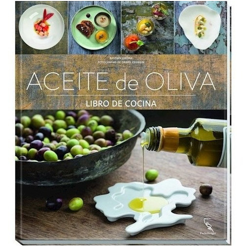 Aceite De Oliva, De Vários. Editorial Fackeltrager, Tapa Dura En Español