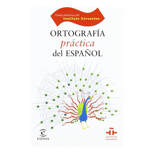 Ortografía Práctica Del Español, de Gómez Torrego, Leonardo. Editorial Espasa, tapa blanda, edición 1 en español