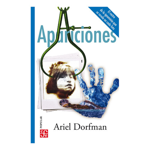 Libro Apariciones - Ariel Dorfman - Fce