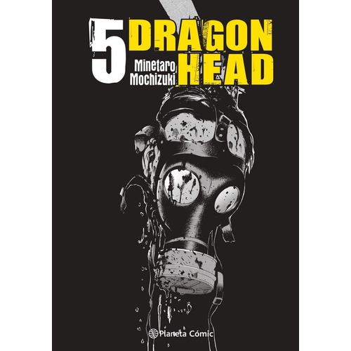 Dragon Head Kanzenban # 05 - Minetaro Mochizuki