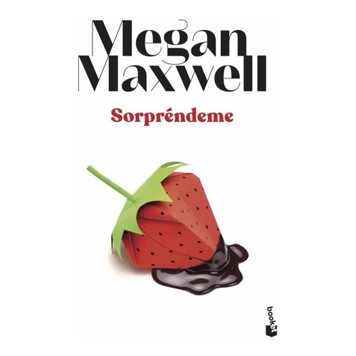 Libro Sorprendeme [ Original ] Megan Maxwell 