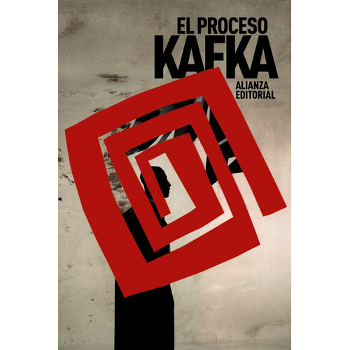 El proceso, de Kafka, Franz. Serie El libro de bolsillo - Bibliotecas de autor - Biblioteca Kafka Editorial Alianza, tapa blanda en español, 2013