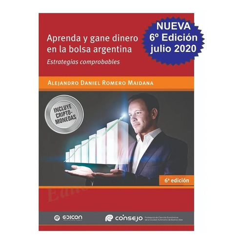 Aprenda Y Gane Dinero En La Bolsa Argentina - Romero Maidana