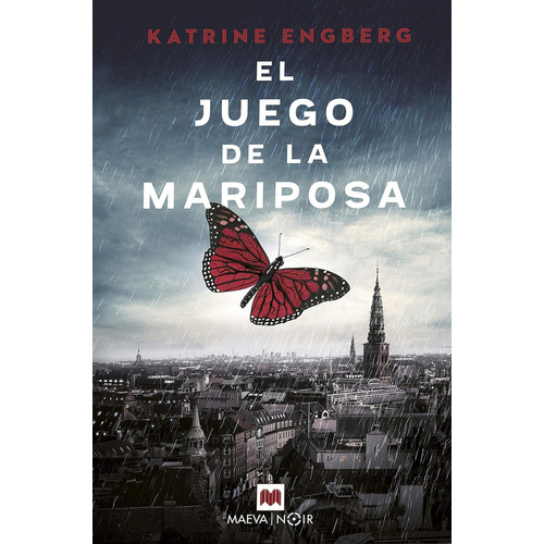 El Juego De La Mariposa, De Engberg, Katrine. Editorial Maeva Ediciones, Tapa Blanda En Español