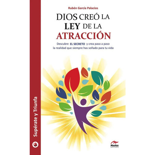Dios Creo La Ley De La Atracción. Original, De Rubén García Palacios. Editorial Mestas, Tapa Blanda En Español
