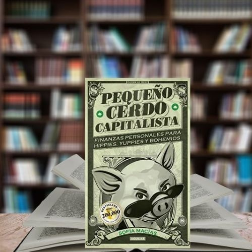Pequeño Cerdo Capitalista, De Macias Gonzalez, Sofia. Editorial Aguilar, Tapa Blanda En Español