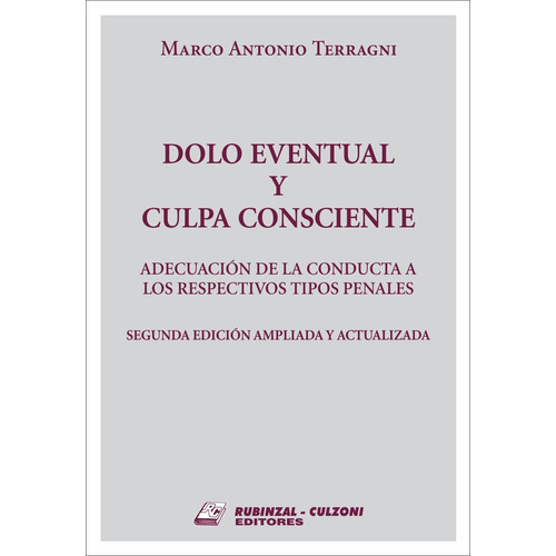 Dolo Eventual Y Culpa Consciente - Terragni, Marco A