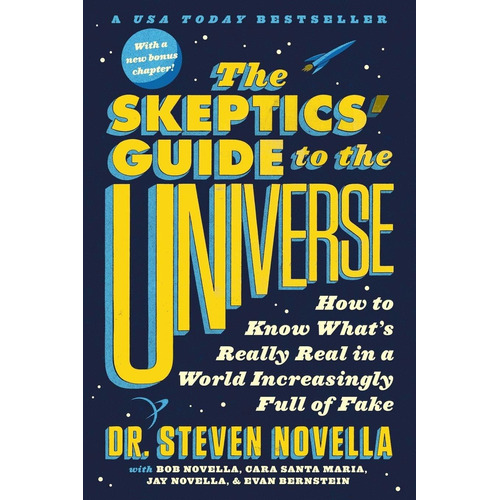 Libro The Skeptics' Guide To The Universe: How To Know Wha