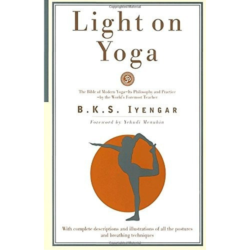 Book : Light On Yoga: The Bible Of Modern Yoga - B. K. S