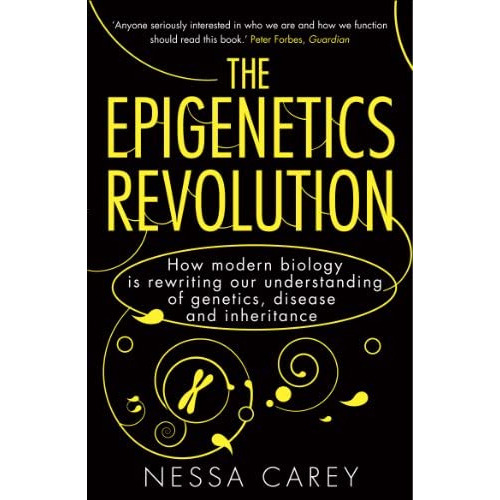 The Epigenetics Revolution : How Modern Biology Is Rewriting Our Understanding Of Genetics, Disea..., De Nessa Carey. Editorial Icon Books Ltd, Tapa Blanda En Inglés