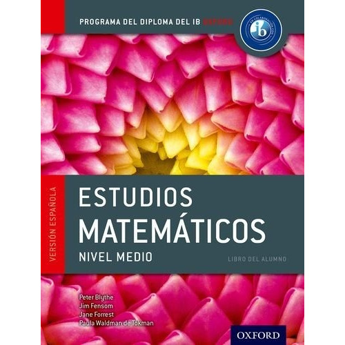 Ib Estudios Matematicos - Libro Del Alumno Diploma Ib Oxfor