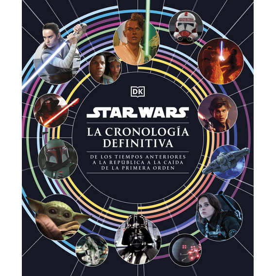 Libro Star Wars - La Cronología Definitiva - Dk Dk