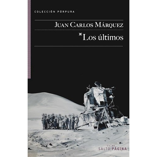 Los Ultimos - Marquez Juan Carlos - Salto De Pagina - #w