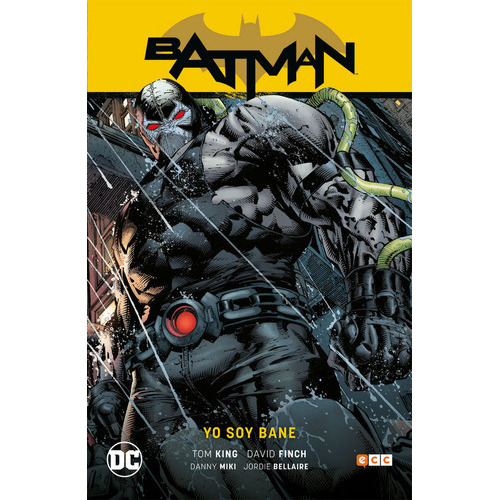 Batman De Tom King Vol. 04: Yo Soy Bane (2a Edicion), De King, Tom. Editorial Ecc Ediciones, Tapa Dura En Español