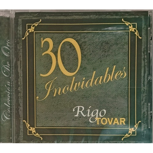 Rigo Tovar - 30 Inolvidables Coleccion De Oro- Cd Disco
