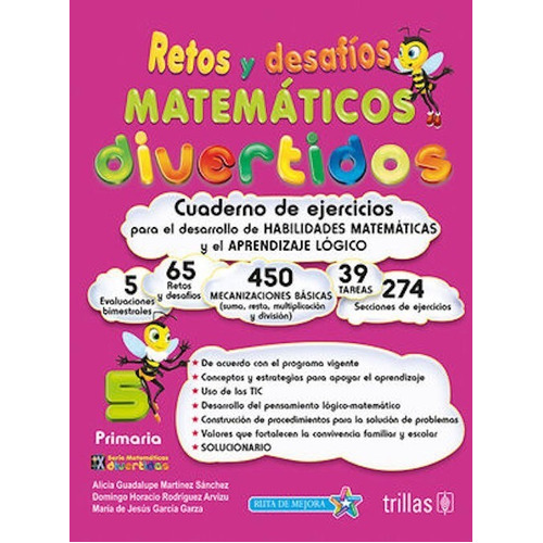 Retos Y Desafios Matematicos Divertidos 5, Cuaderno De Ejercicios, De Alicia Guadalupe Martinez Sanchez. Editorial Trillas, Tapa Blanda En Español, 2016