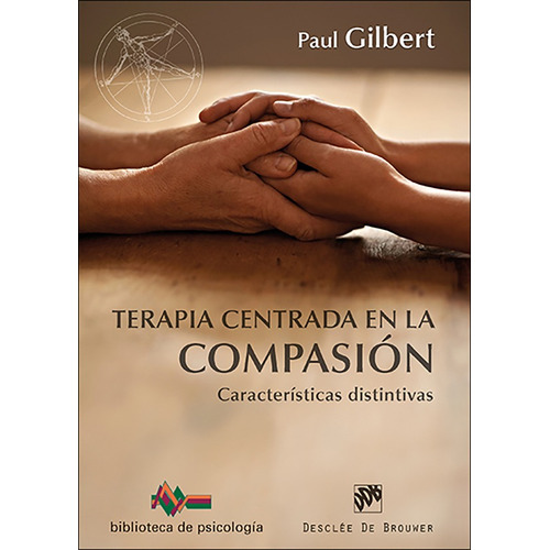 Terapia Centrada En La Compasión, De Paul Gilbert