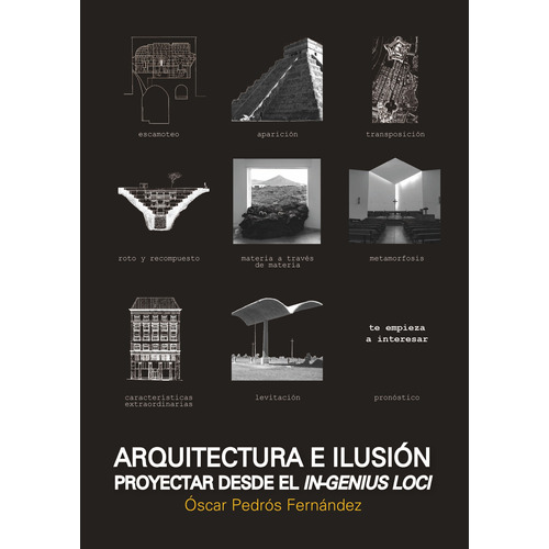 Arquitectura E Ilusión, De Oscar Pedróz Fernandez