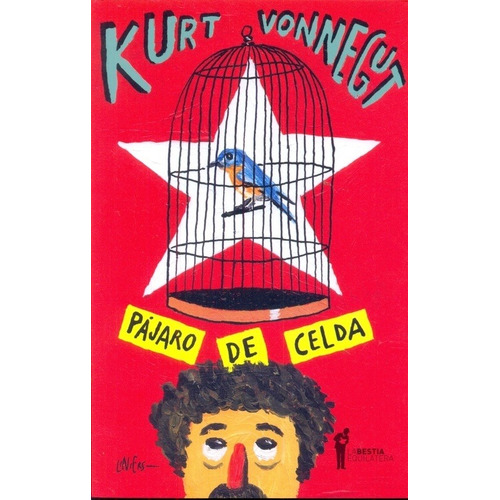 Pajaro De Celda - Kurt Vonnegut