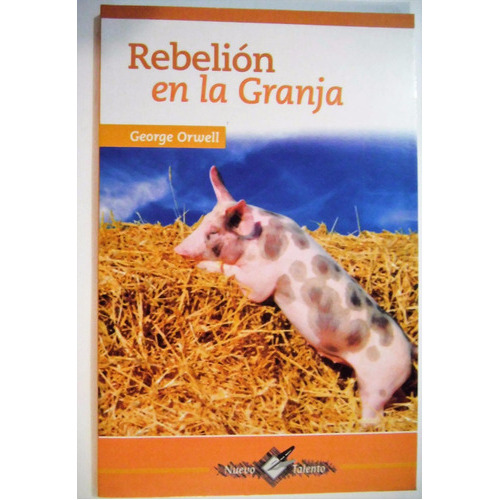 Rebelión En La Granja, De G Orwell., Vol. 1. Editorial Epoca, Tapa Blanda, Edición 1 En Español, 2016