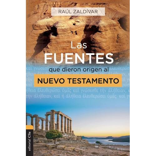 Las Fuentes Que Dieron Origen Al Testamento - Zaldivar