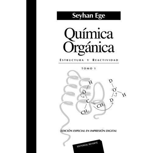 Libro Quimica Organica ( Tomo 1 ) De Seyhan Ege
