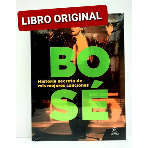 Historia Secreta De Mis Mejores Canciones Miguel Bosé 
