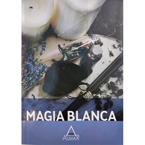 Magia Blanca, De Madhir. Editorial Almar Ediciones, Tapa Blanda En Español