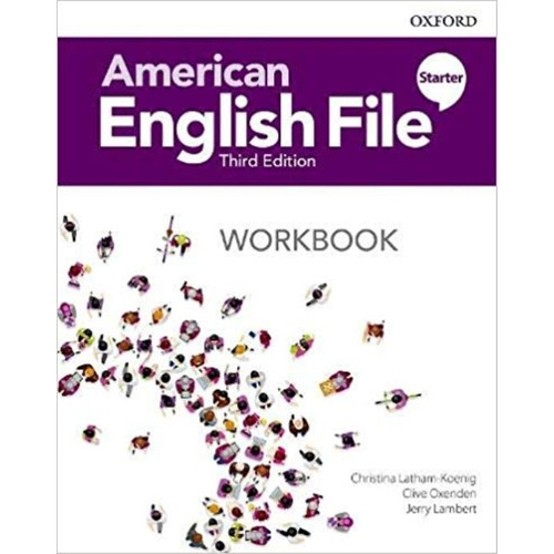 American English File 0 Starter (3Rd.Edition) - Workbook, de Latham-Koenig, Christina. Editorial Oxford University Press, tapa blanda en inglés americano, 2019