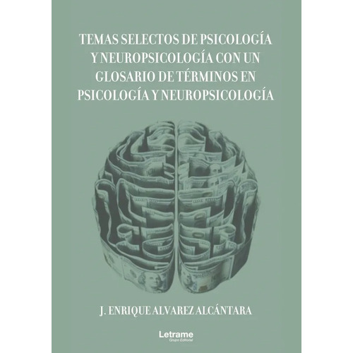 Temas Selectos De Psicología Y Neuropsicología