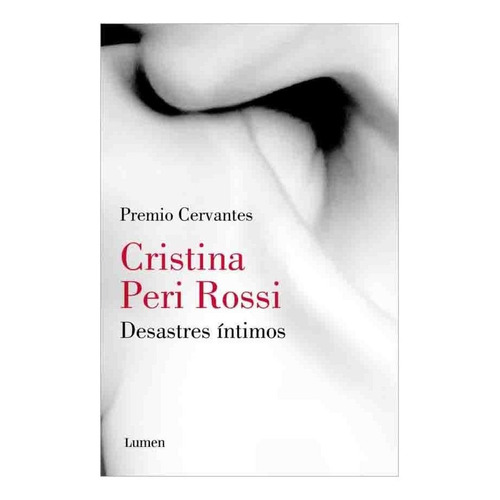 Libro Desastres Íntimos - Cristina Peri Rossi