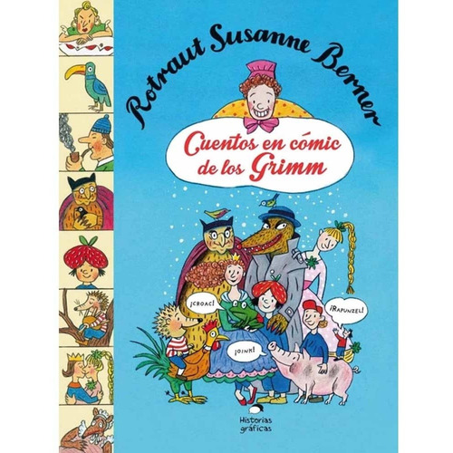 ** Cuentos En Comic De Los Grimm ** Rotraut Susanne Berner