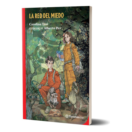 La Red Del Miedo: N/a, De Carolina Tosi. Serie N/aa Editorial Planetalector Argentina, Tapa Blanda En Español, 2024