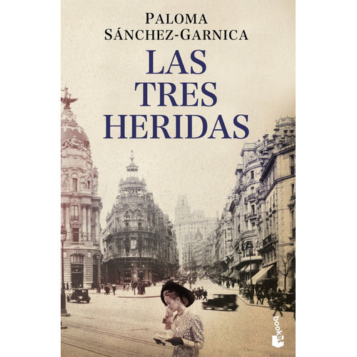 Las Tres Heridas, De Sánchez-garnica, Paloma. Editorial Booket, Tapa Blanda En Español