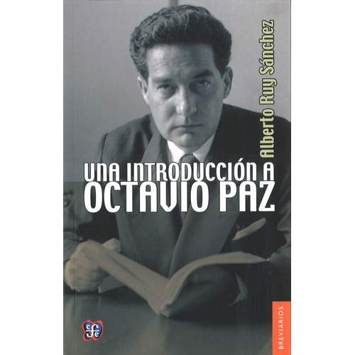 Una Introducción A Octavio Paz - Alberto Ruy Sanchez Lacy