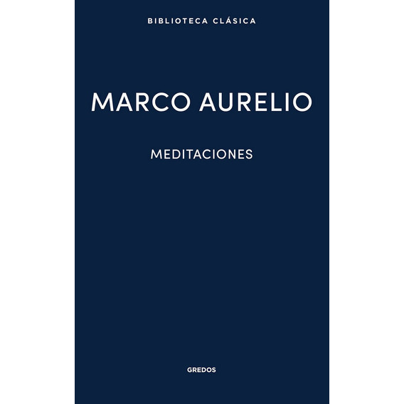 Meditaciones - Marco Aurelio