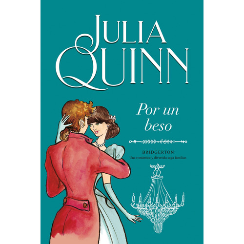 Libro Por Un Beso - Bridgerton 7 - Julia Quinn