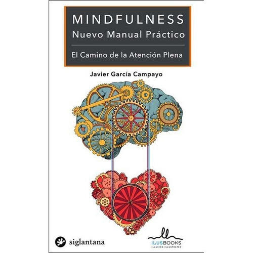 Mindfulness Nuevo Manual Practico - Javier Garcia Campayo